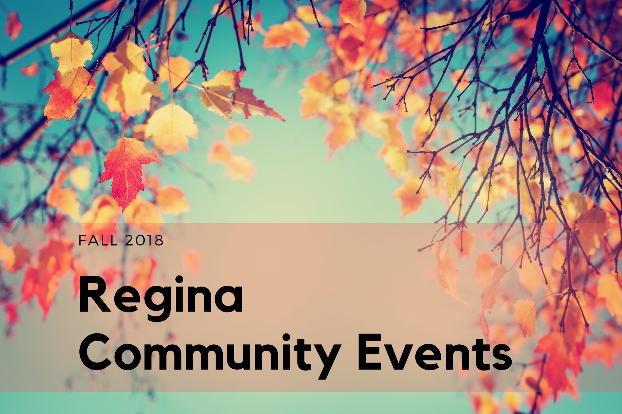 Events in Regina Fall 2018